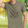 Nayked Apparel Ridiculously Soft Crew Neck Graphic T-Shirt | Speak Up Don'T Give Up Front Graphic