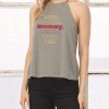 Nayked Apparel Women'S Ridiculously Soft High Neck Graphic Tank | Mommy