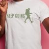 Nayked Apparel Ridiculously Soft Big Graphic T-Shirt | Keep Going With Hiker