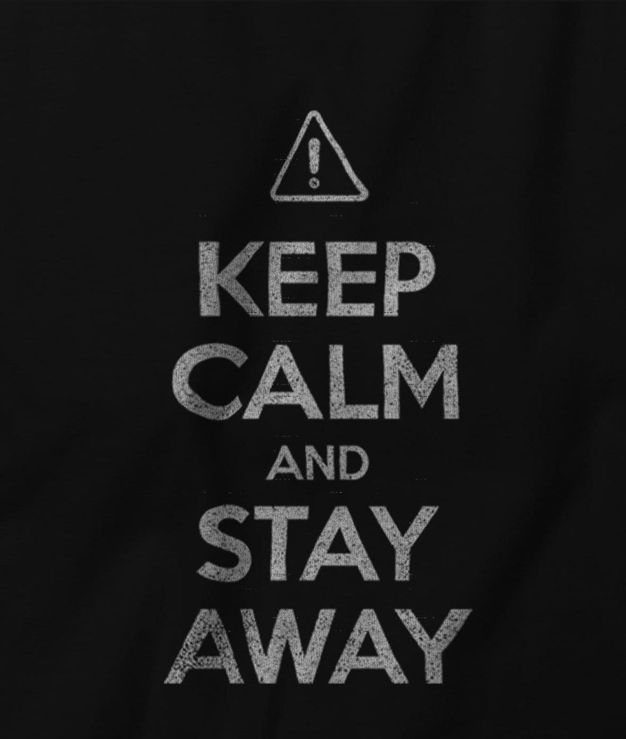 Nayked Apparel Men'S Ridiculously Soft 100% Cotton Graphic Tee | Keep Calm And Stay Away