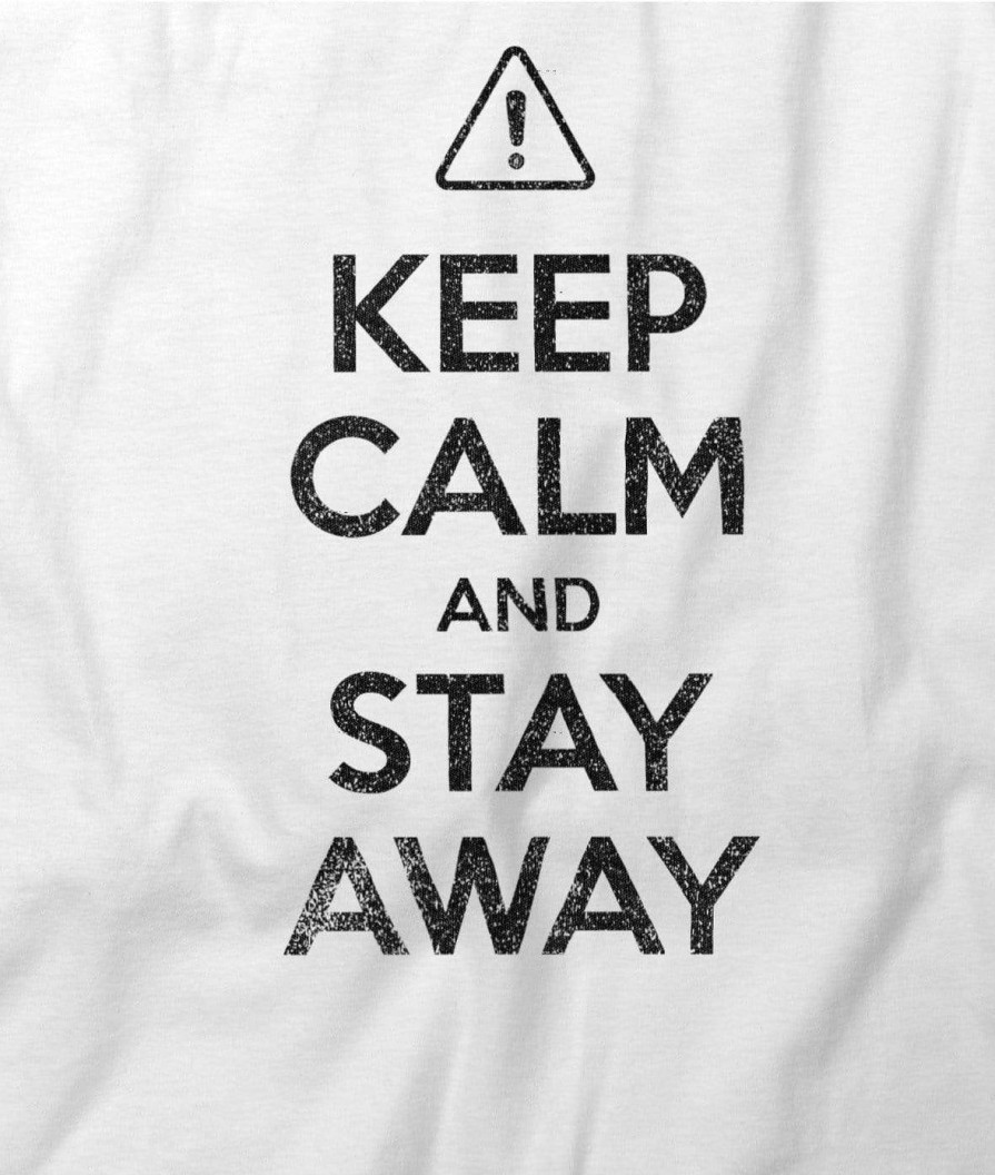 Nayked Apparel Women'S Ridiculously Soft 100% Cotton Graphic Tee | Keep Calm And Stay Away