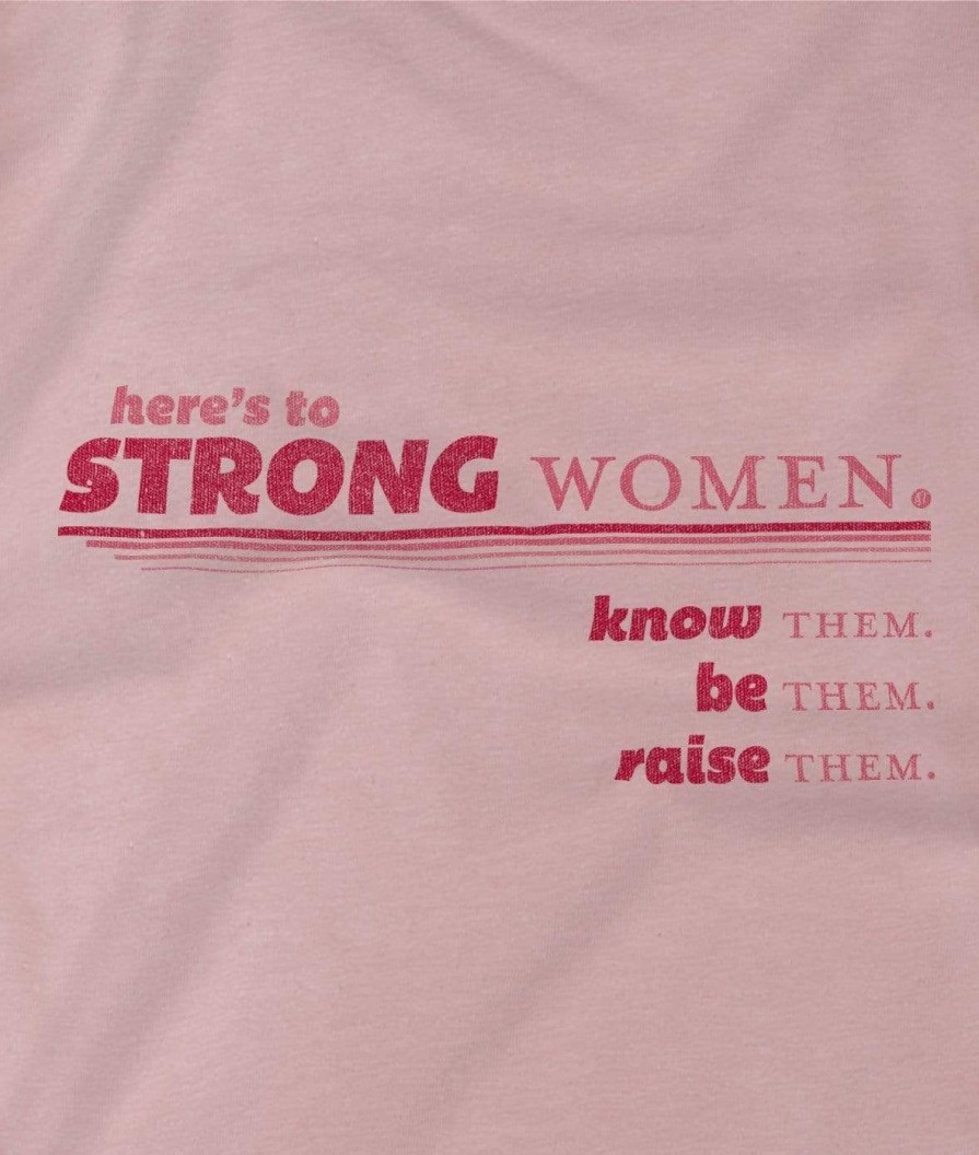 Nayked Apparel Women'S Ridiculously Soft Go-To Graphic Tee | Here'S To Strong Women